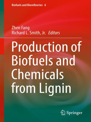 cover image of Production of Biofuels and Chemicals from Lignin